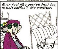 to much coffee
