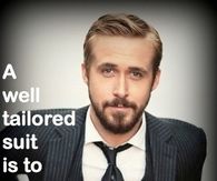 A well tailored suit...