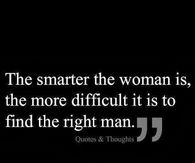 the smarter the woman