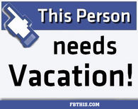 this person needs a vacation