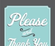 Please and thank you