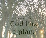 God has a plan 