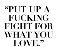 Fight For What You Love