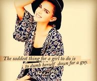Dumb herself for a guy