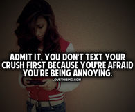 You Don't Text Your Crush First