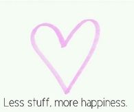 Less stuff, more happiness