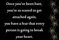 Once youve been hurt