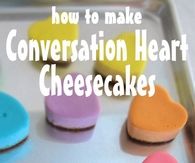 DIY Conversation Heart Cheescake