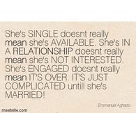 Shes single doesnt mean shes available