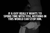If A Guy Really Wants To Spend Time With You
