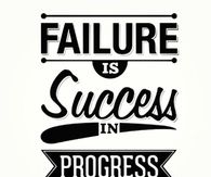 Failure is success in progress