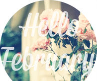 Hello February