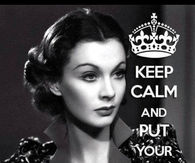 Keep calm and put your bitch face on