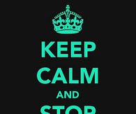 Keep calm and stop bullying