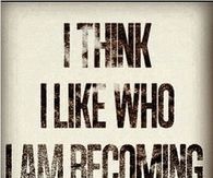 Who I Am Becoming