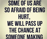 Afraid Of Being Hurt