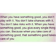 When You Have Something Good
