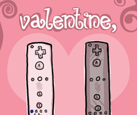Valentine, will you be my player 2?