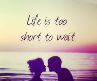 Life Is Too Short