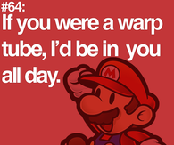 If you were a warp tube, id be in you all day