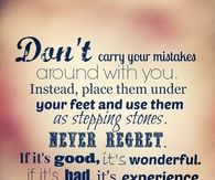 Dont carry your mistakes around with you