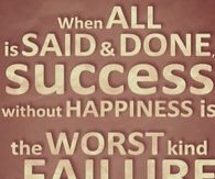 Success without happiness