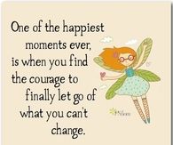 Let go of what you can't change
