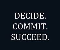 Decide, commit, succeed