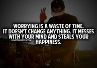 Worrying Is A Waste Of Time