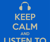 Keep calm and listen to music