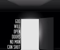 God will open doors no man can shut
