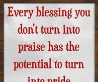 Praise turned into pride