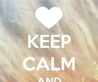 Keep calm and love him