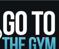 Go to the gym