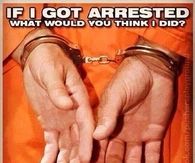 If I got arrested