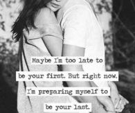 preparing to be your last