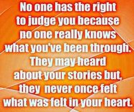 no one has the right to judge