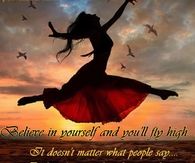 Believe in yourself