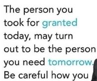 the person you took for granted