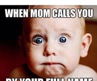 when mom calls you