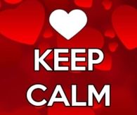 Keep calm and happy valentines day
