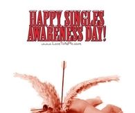 Happy Singles Awareness Day