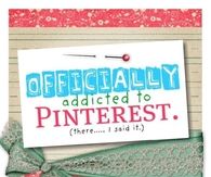addicted to Pinterest