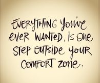 Step outside your comfort zone