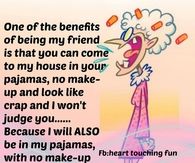 being my friend