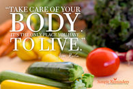 Take care of your body