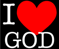 I love God