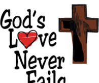 Gods love never fails