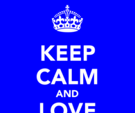 Keep calm and Love God