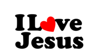 I love Jesus